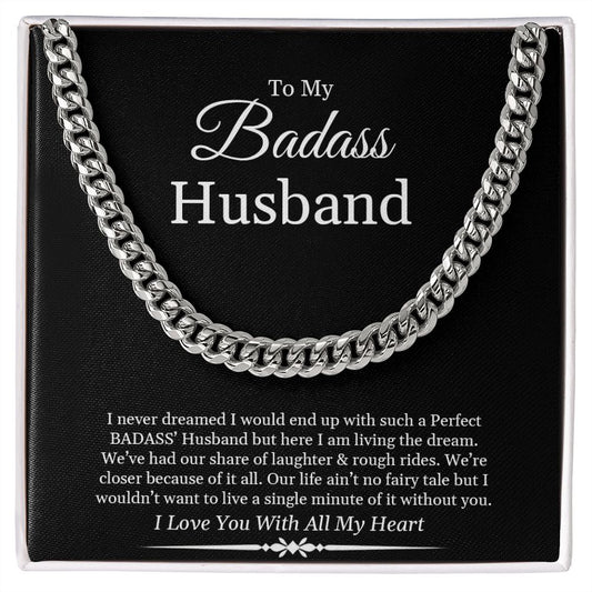 To My Badass Husband - Cuban Link Chain